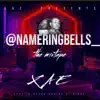 Xae - @NameRingBells__ - EP